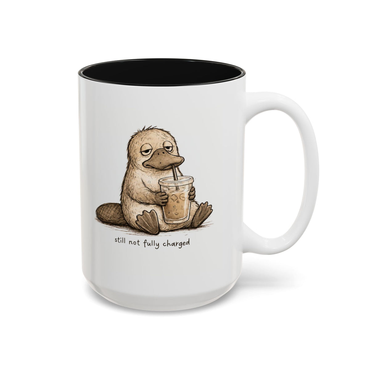 Still Not Fully Charged Platypus Coffee Mug, another view. Sleepy platypus sipping iced coffee with “still not fully charged” text