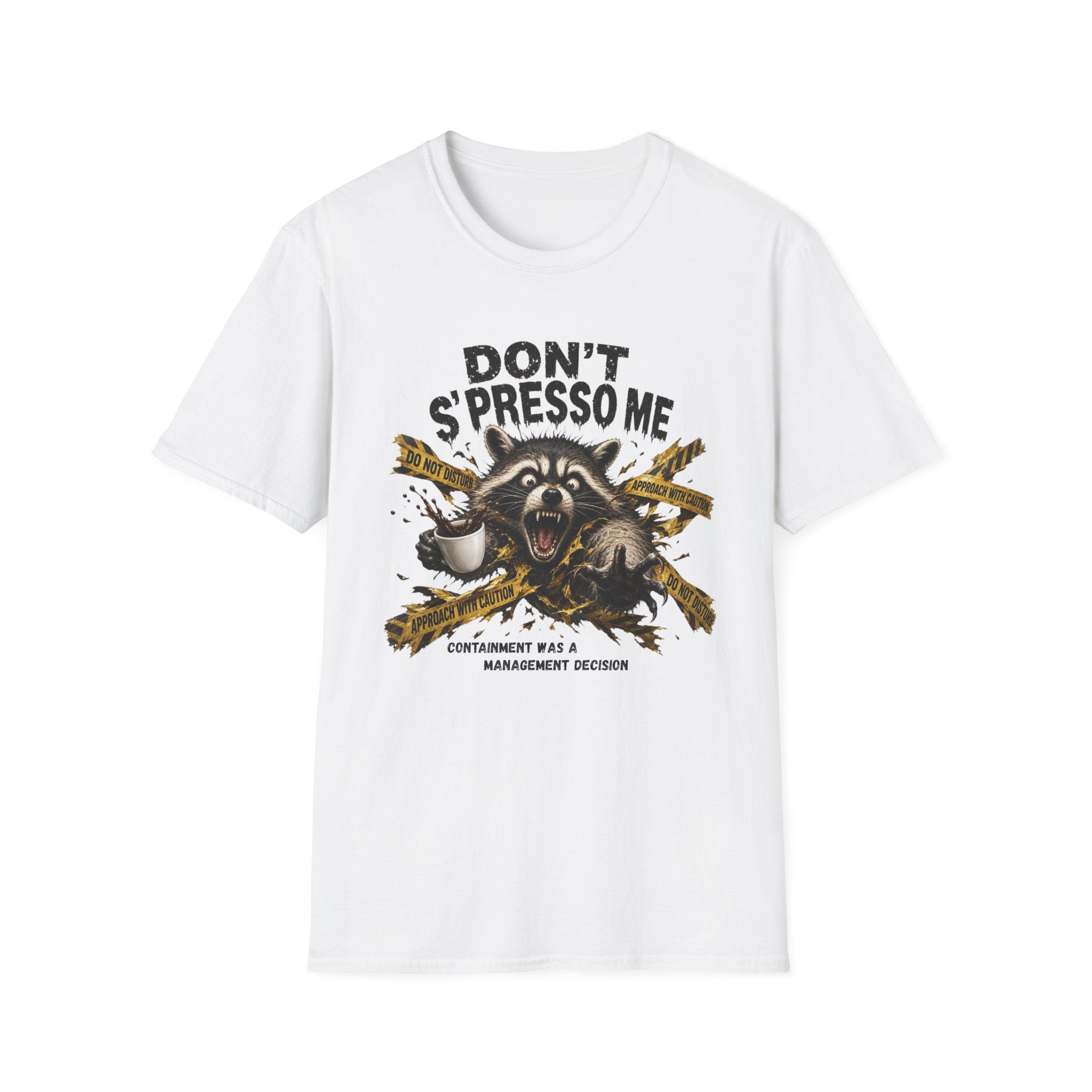 Don't S'Presso Me Raccoon T-Shirt