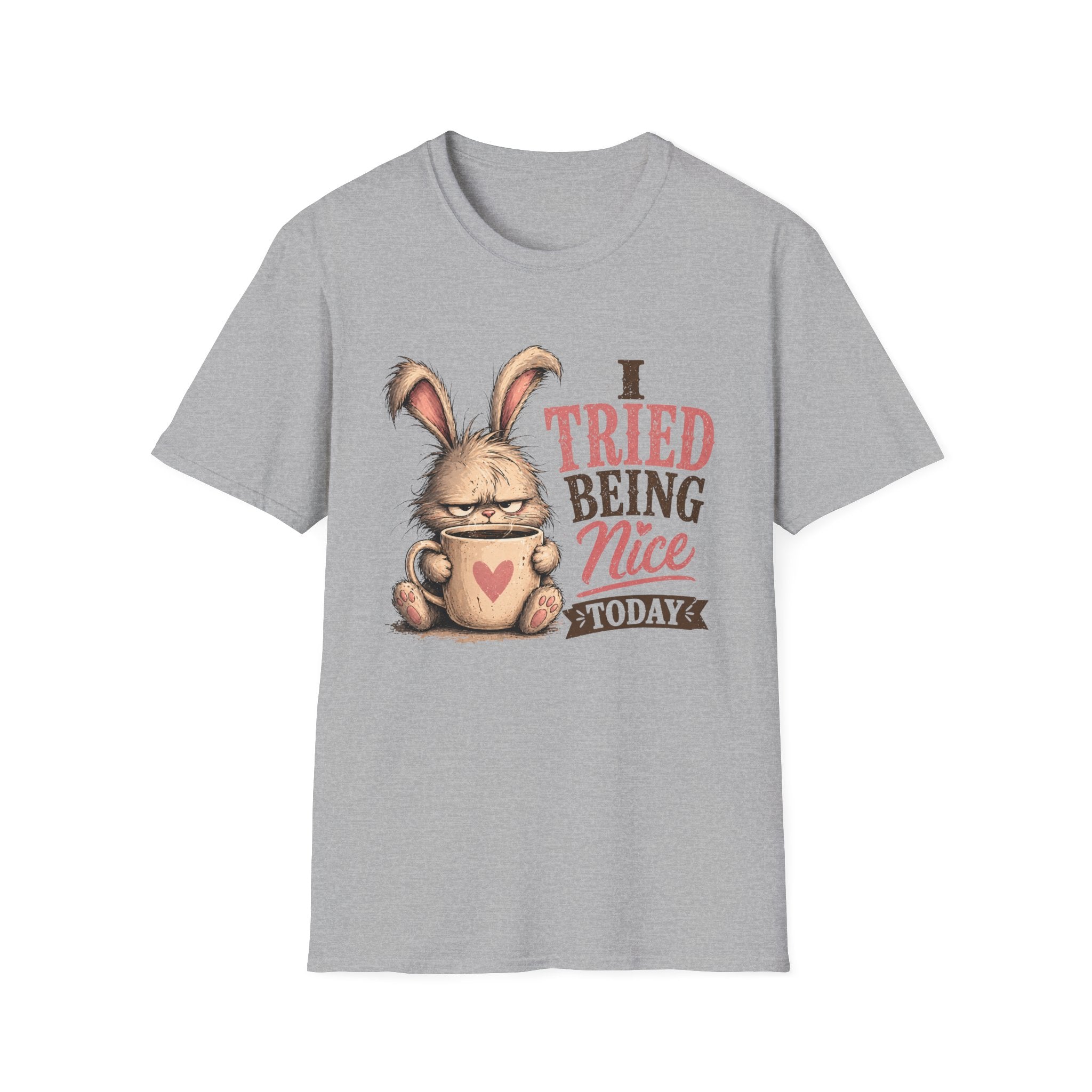 I Tried Being Nice Today T-Shirt