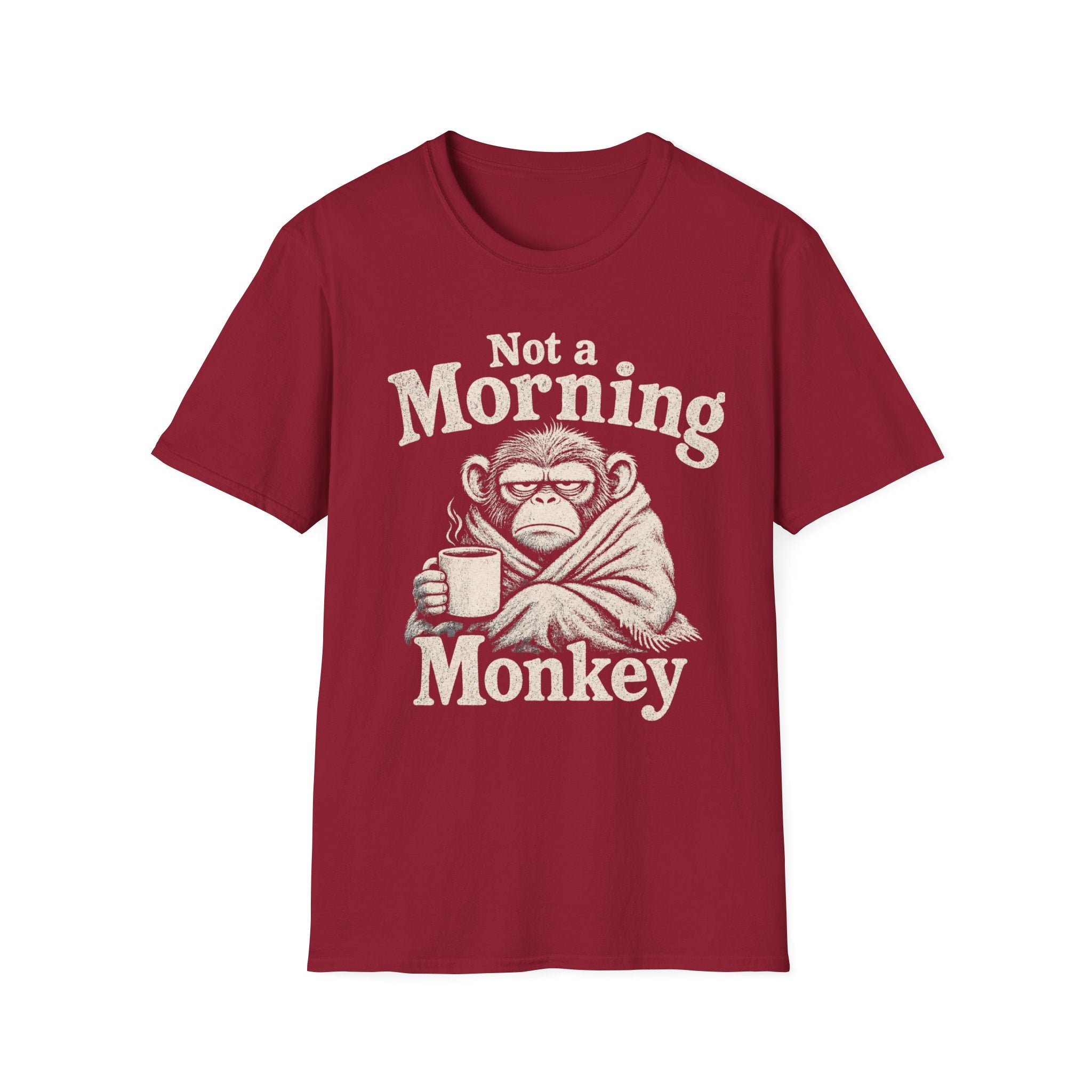Not a Morning Monkey T-Shirt