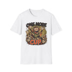 One More Cup Monkey T-Shirt