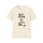 Not Today Duck T-Shirt
