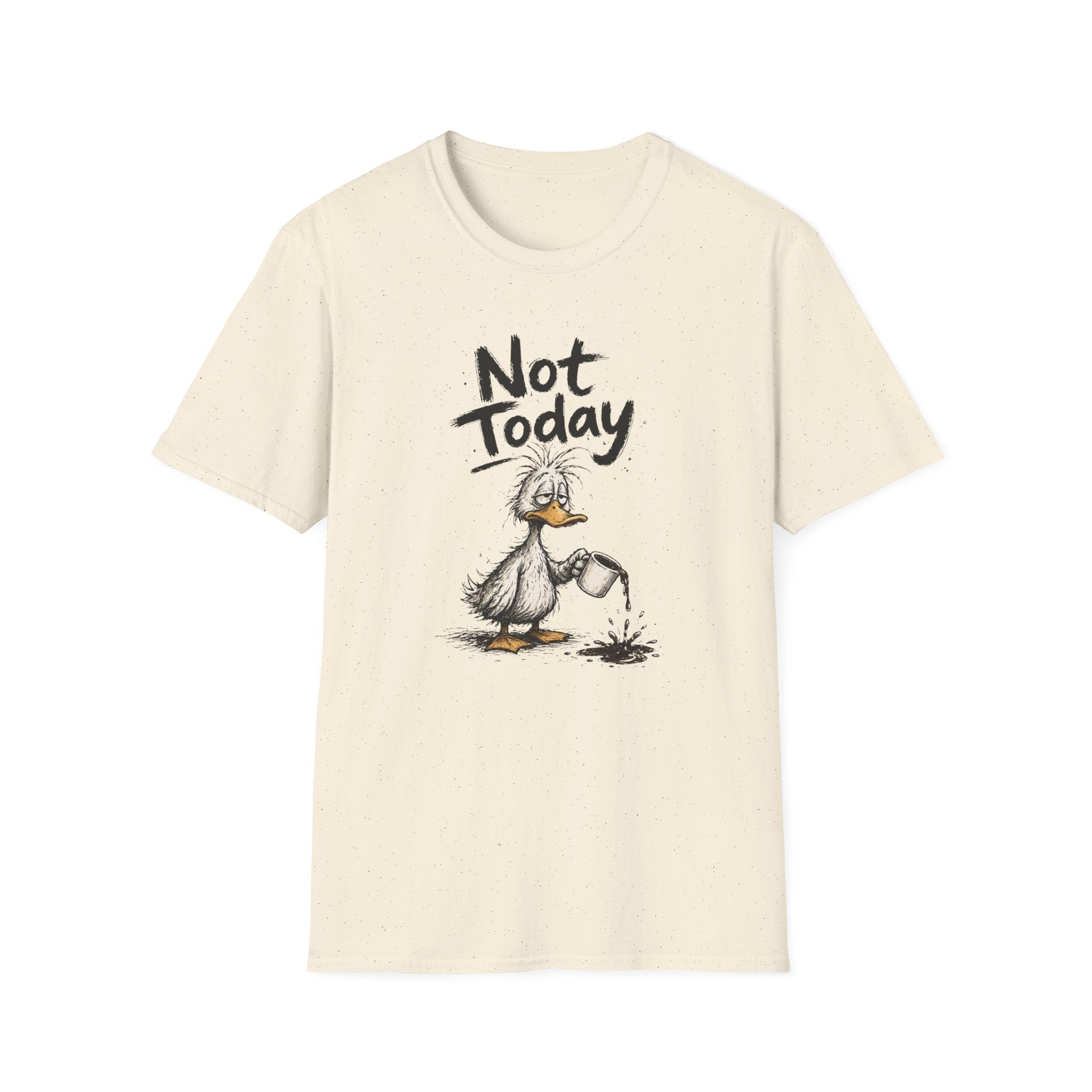 Not Today Duck T-Shirt