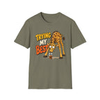 Trying My Best Giraffe T-Shirt