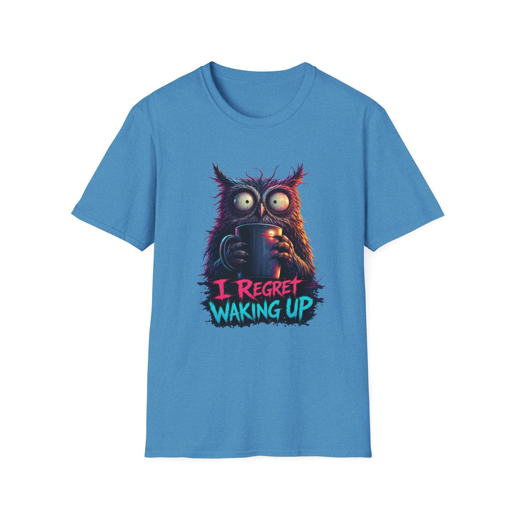 I Regret Waking Up T-Shirt