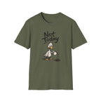 Not Today Duck T-Shirt