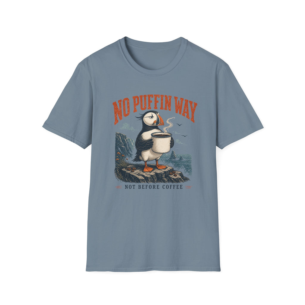 No Puffin Way T-Shirt