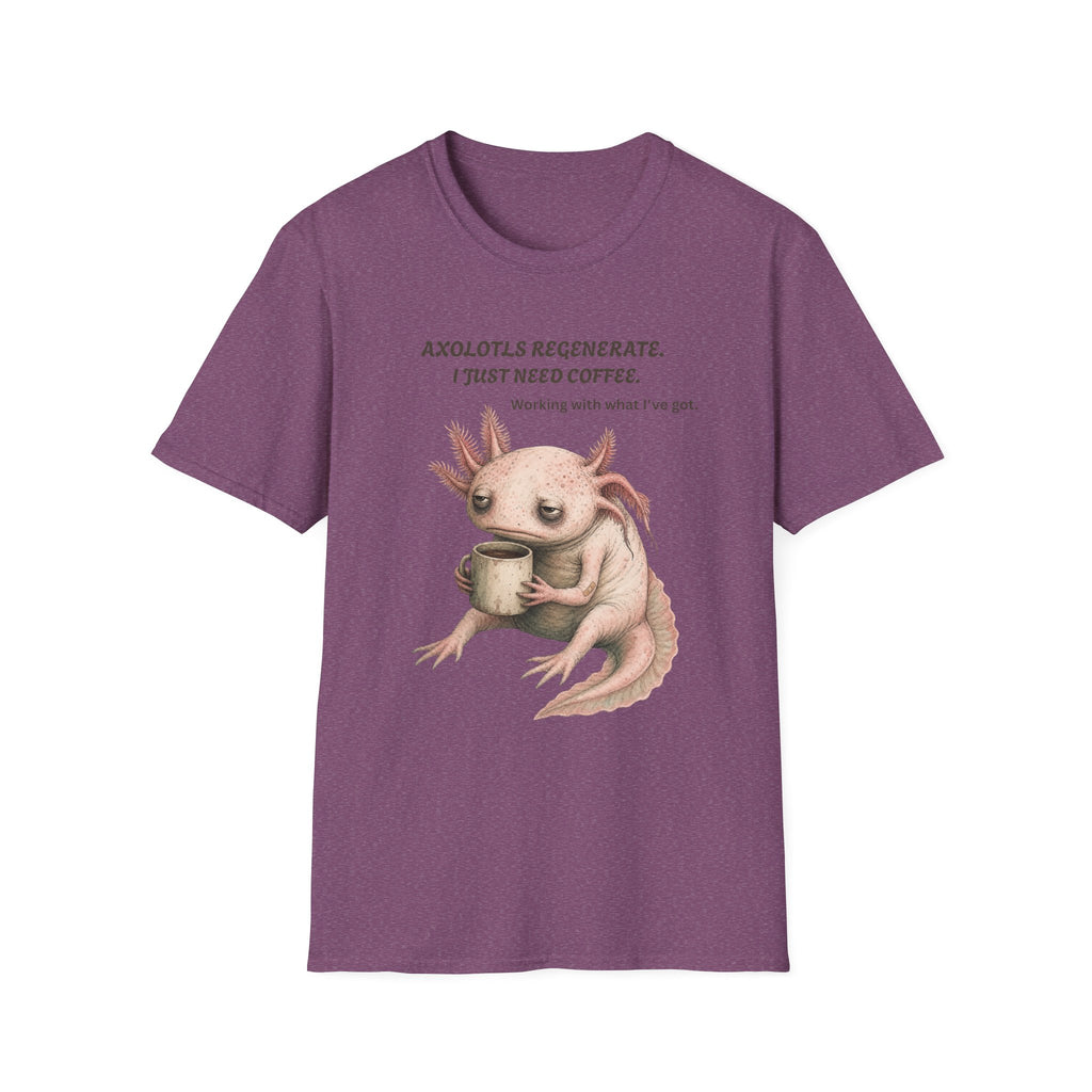 Axolotls Regenerate Coffee T‑Shirt