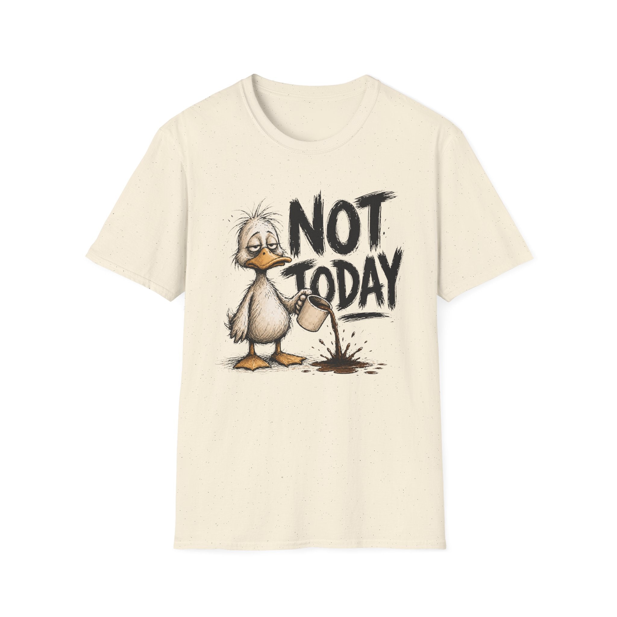 Not Today Duck T-Shirt