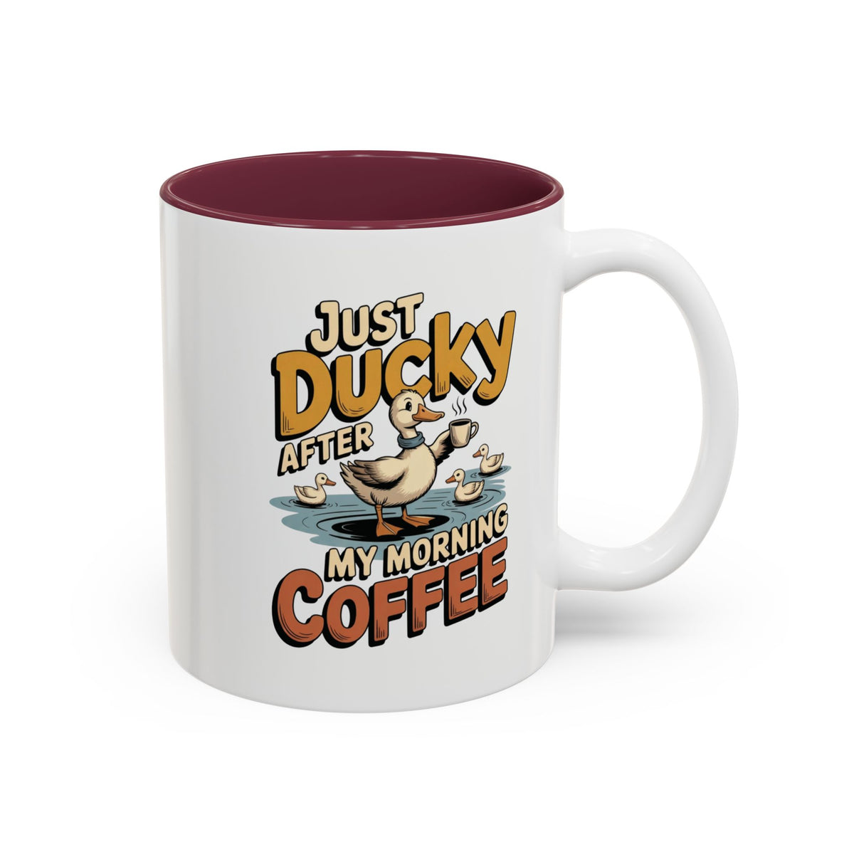 Just Ducky After My Morning Coffee Mug, another view. Cheerful duck raising a coffee cup in a pond with ducklings and “Just Ducky After My Morning Coffee” text