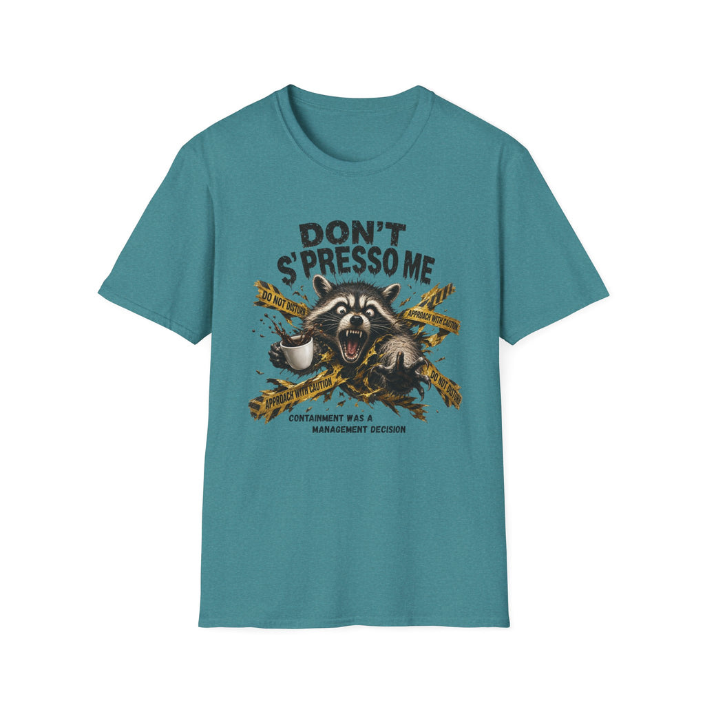 Don't S'Presso Me Raccoon T-Shirt