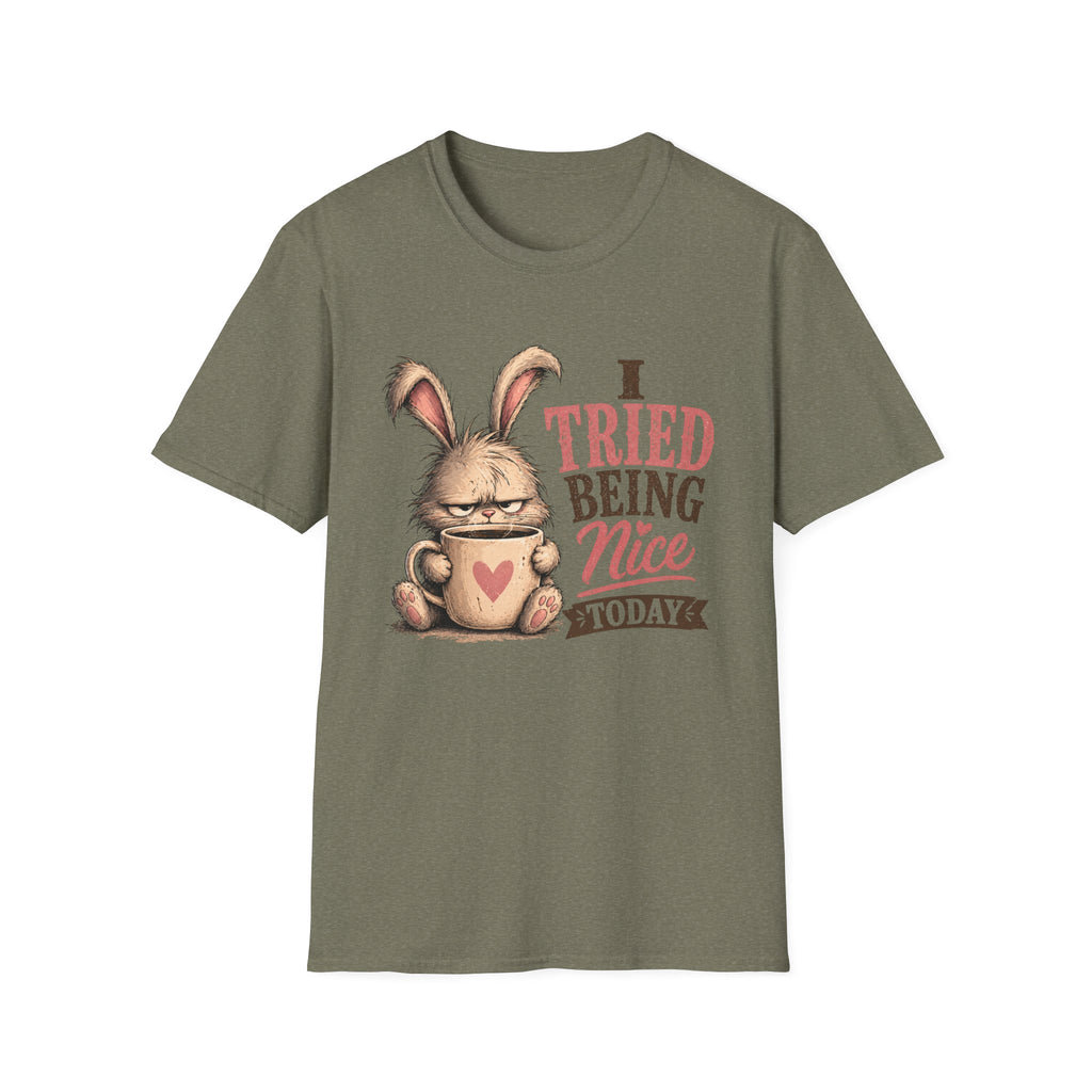 I Tried Being Nice Today T-Shirt