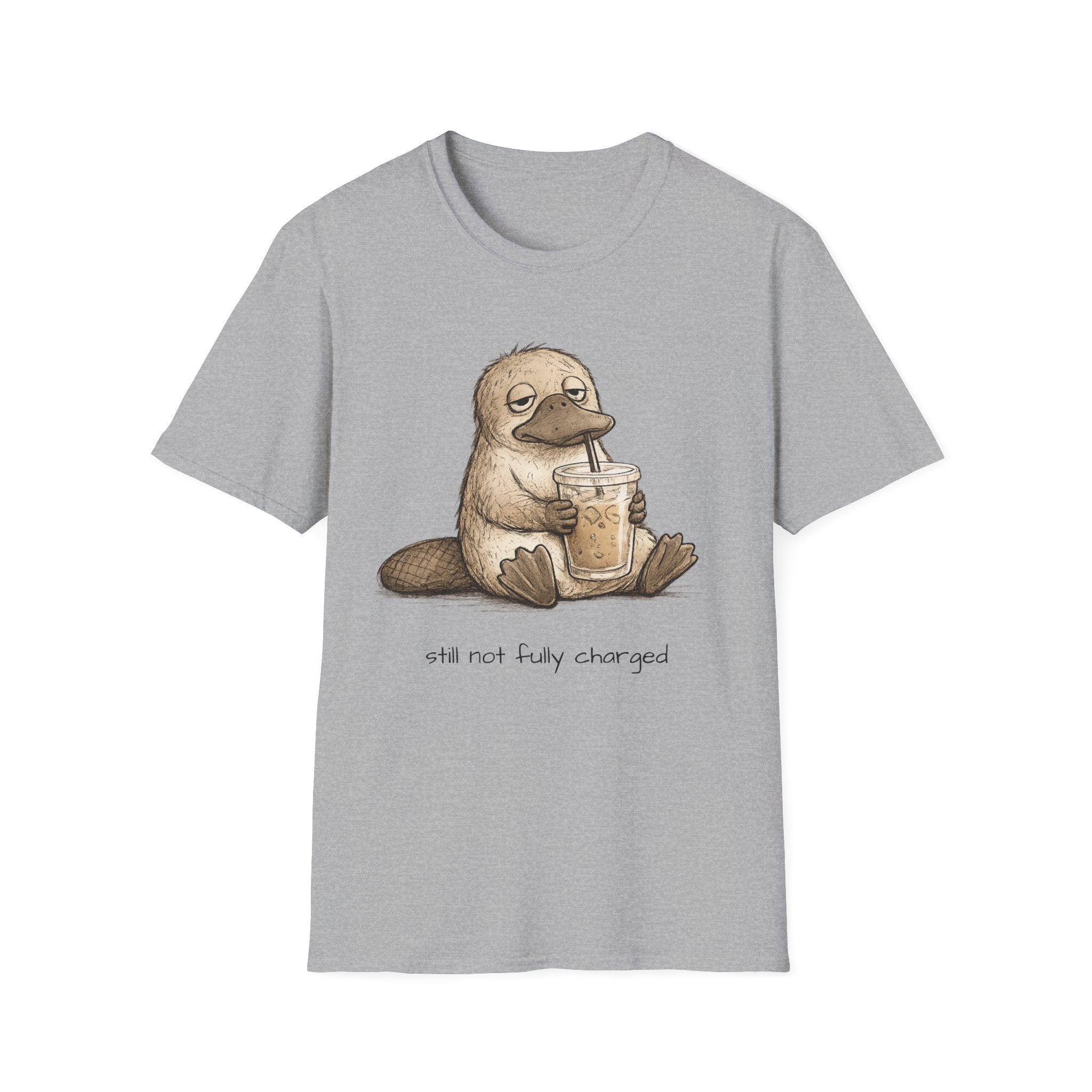 "Still Not Fully Charged" T-SHIRT