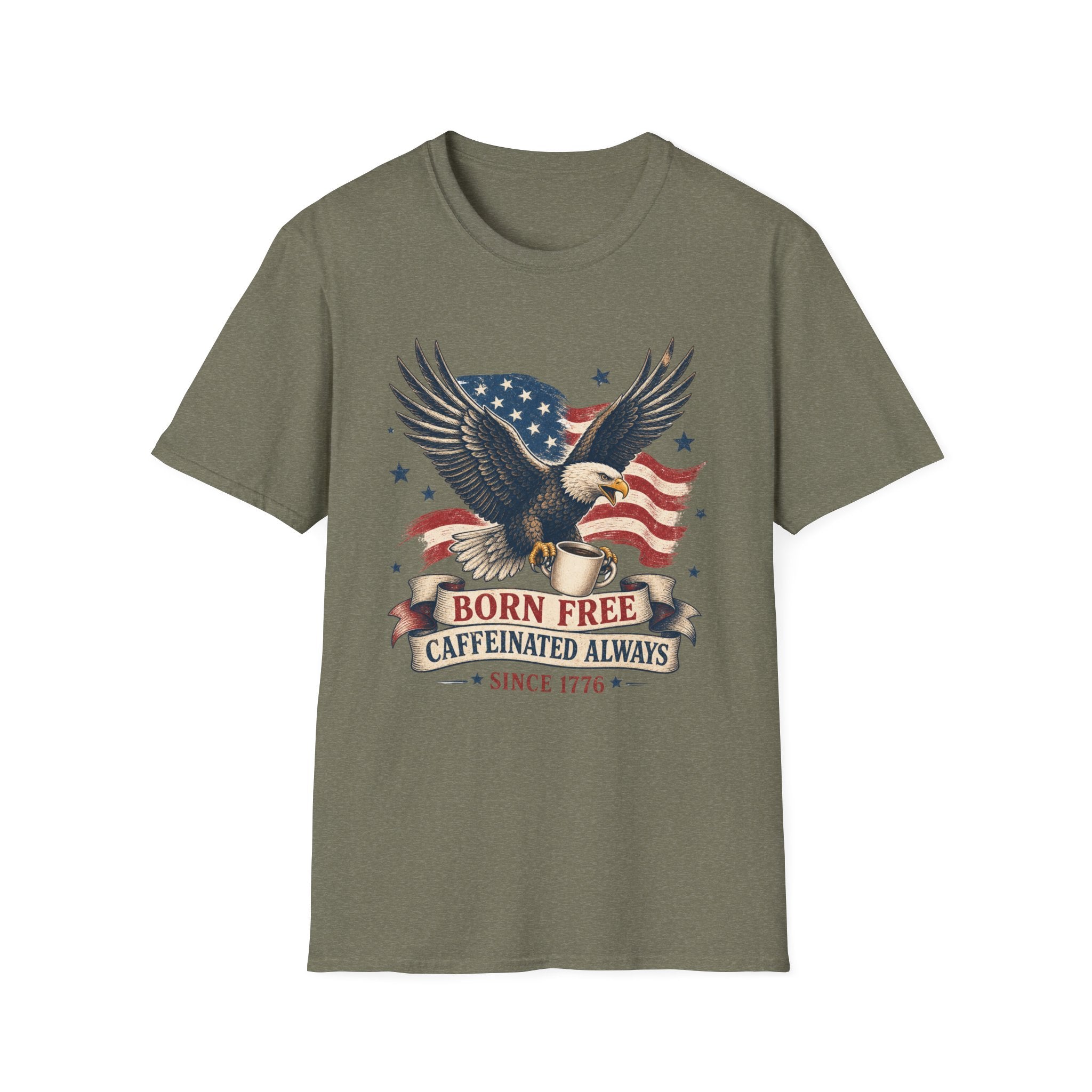 Born Free, Caffeinated Always Patriotic T‑Shirt