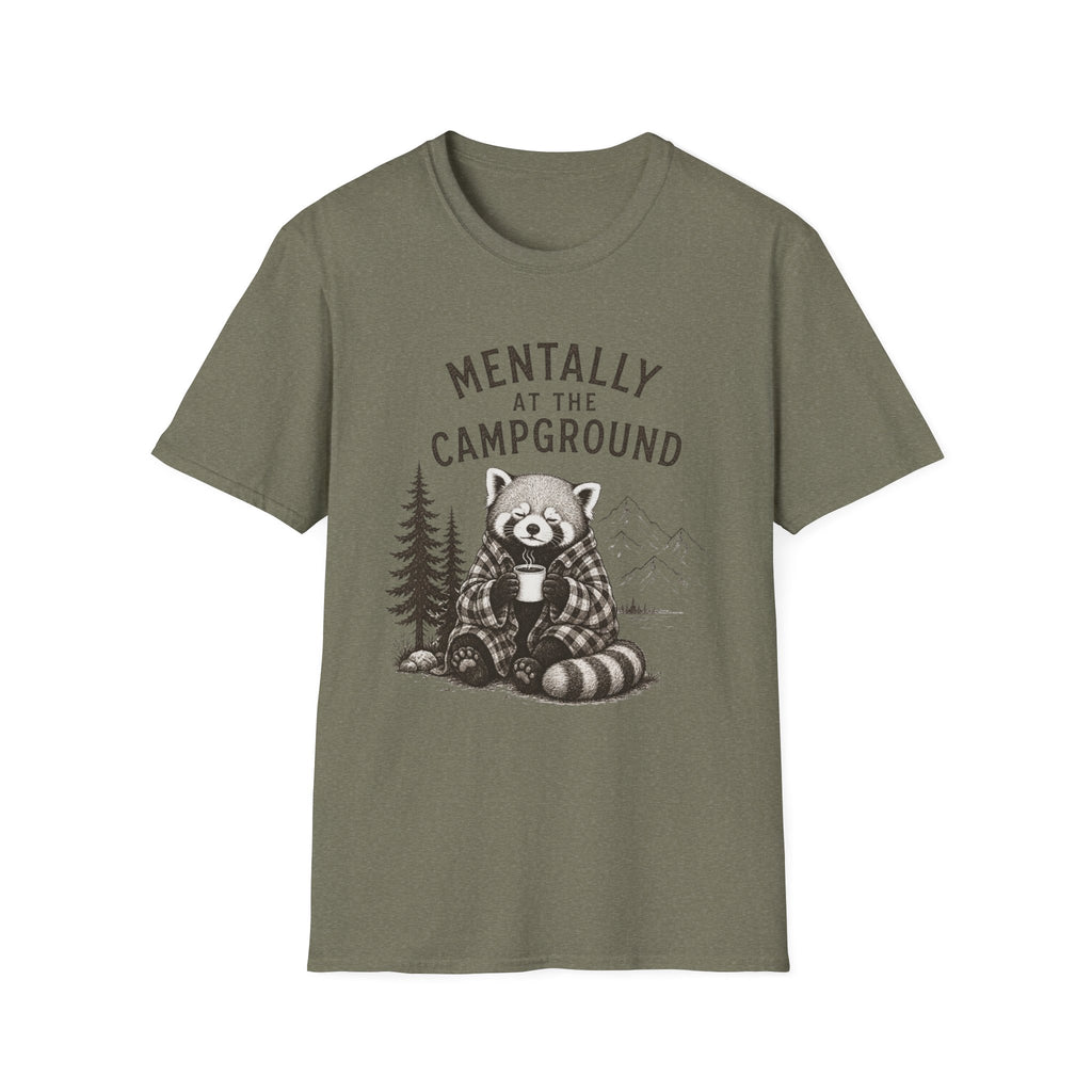 Mentally at the Campground T-Shirt