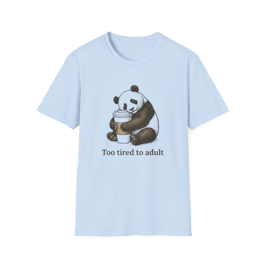Too Tired to Adult Panda T-Shirt