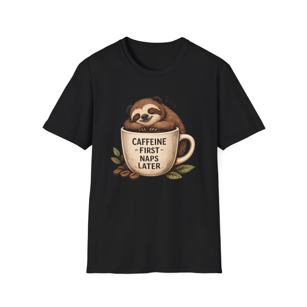 Sloth "Caffeine First, Naps Later" T-Shirt
