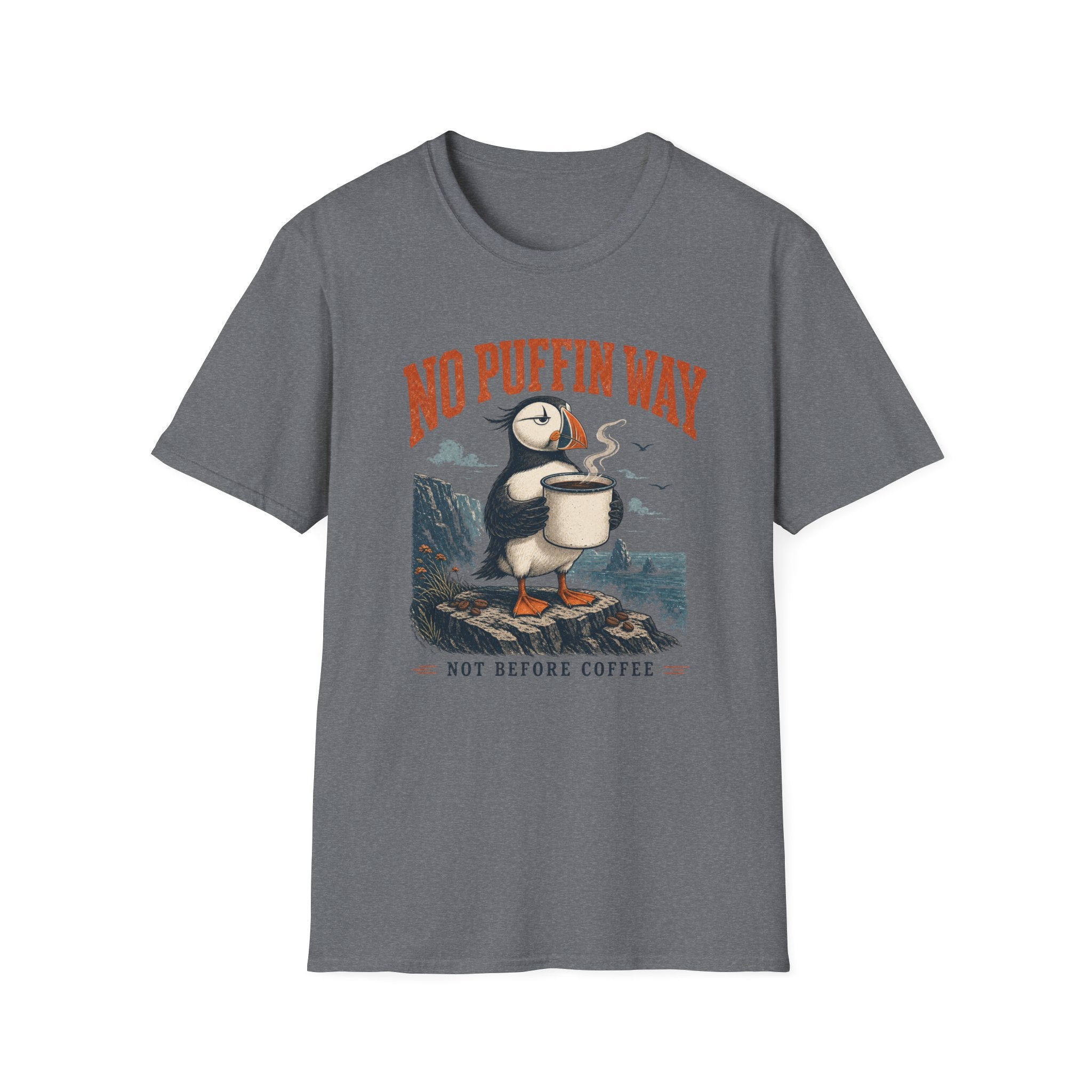 No Puffin Way T-Shirt