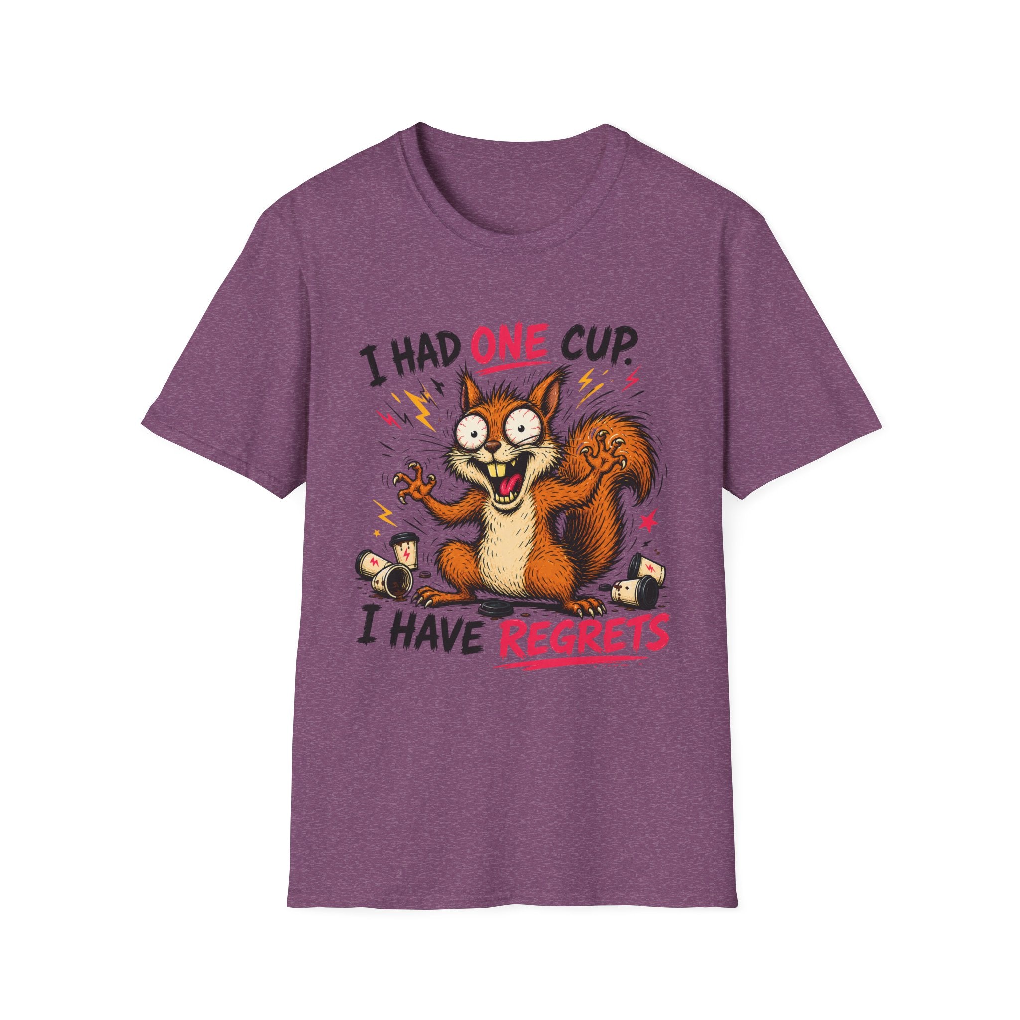 Squirrel I Had One Cup T-Shirt