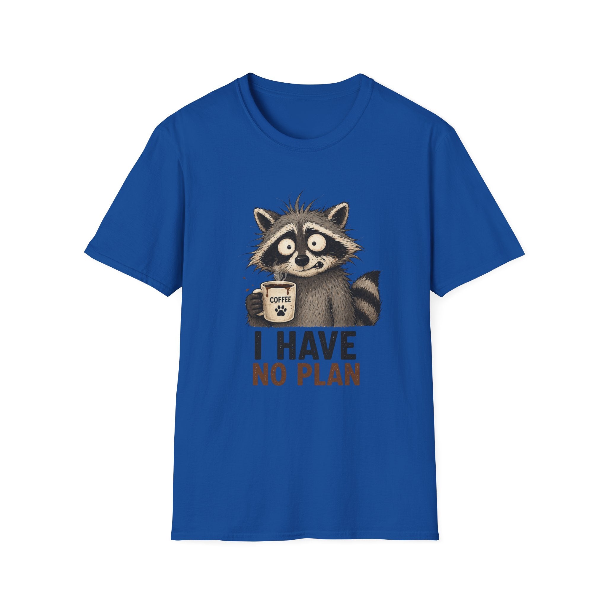 I Have No Plan T-Shirt