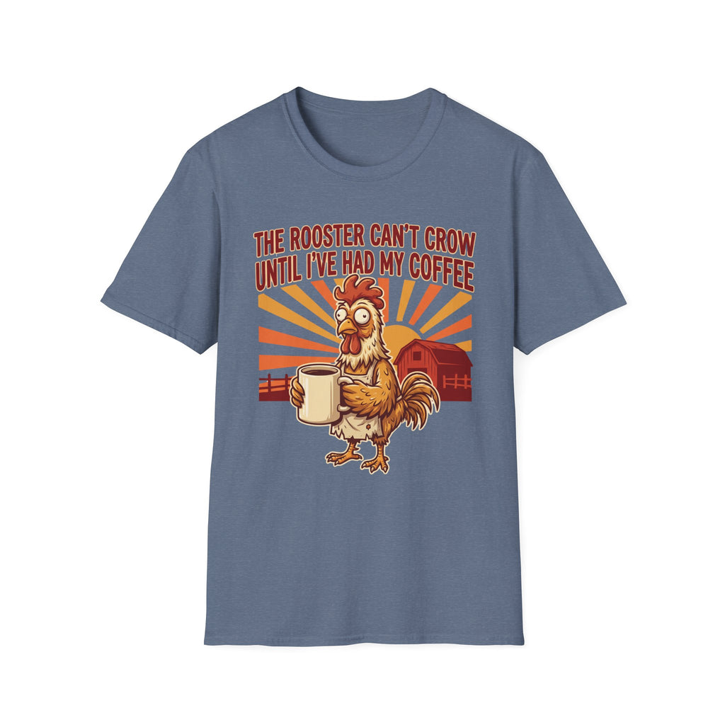 Rooster Can’t Crow T-Shirt