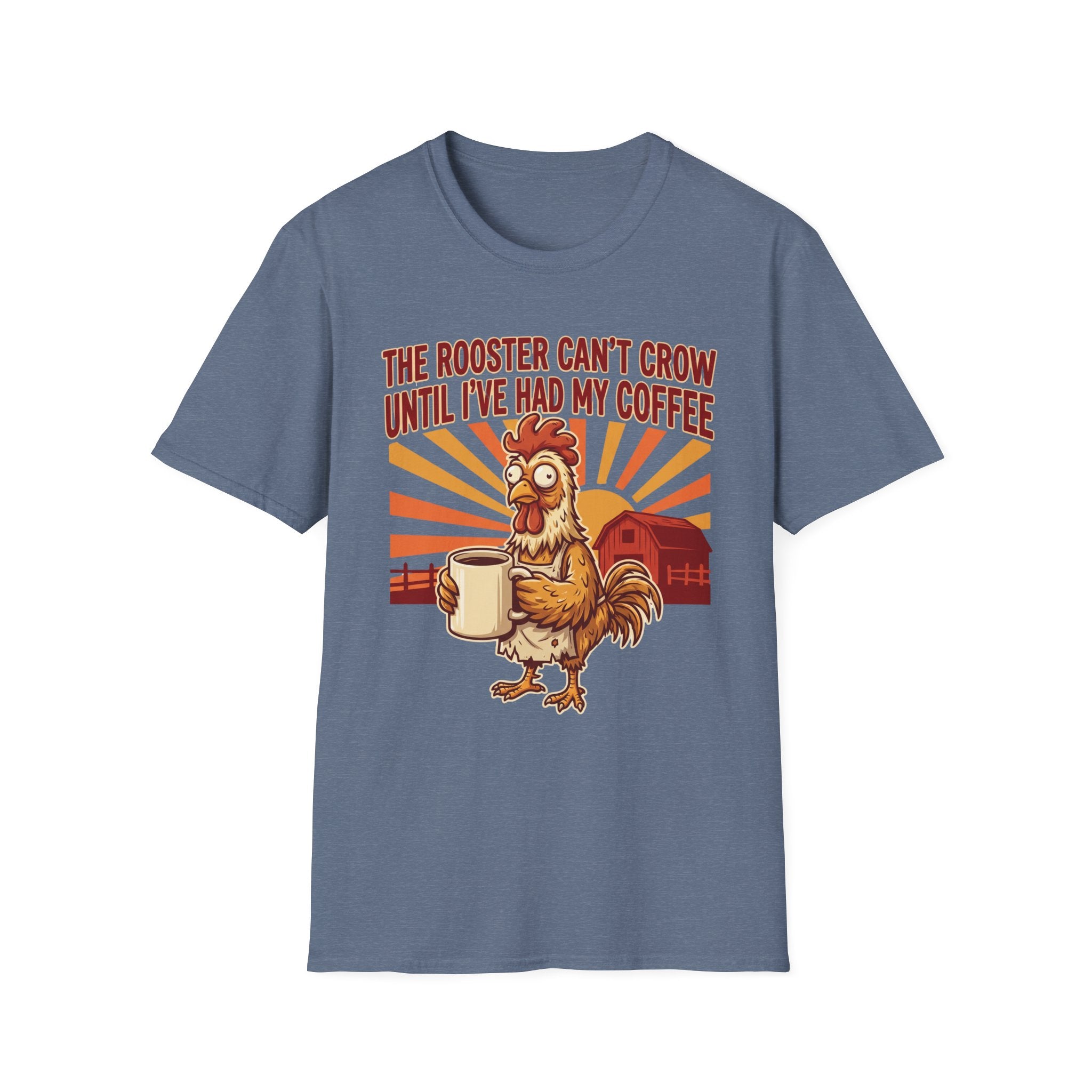 Rooster Can’t Crow T-Shirt