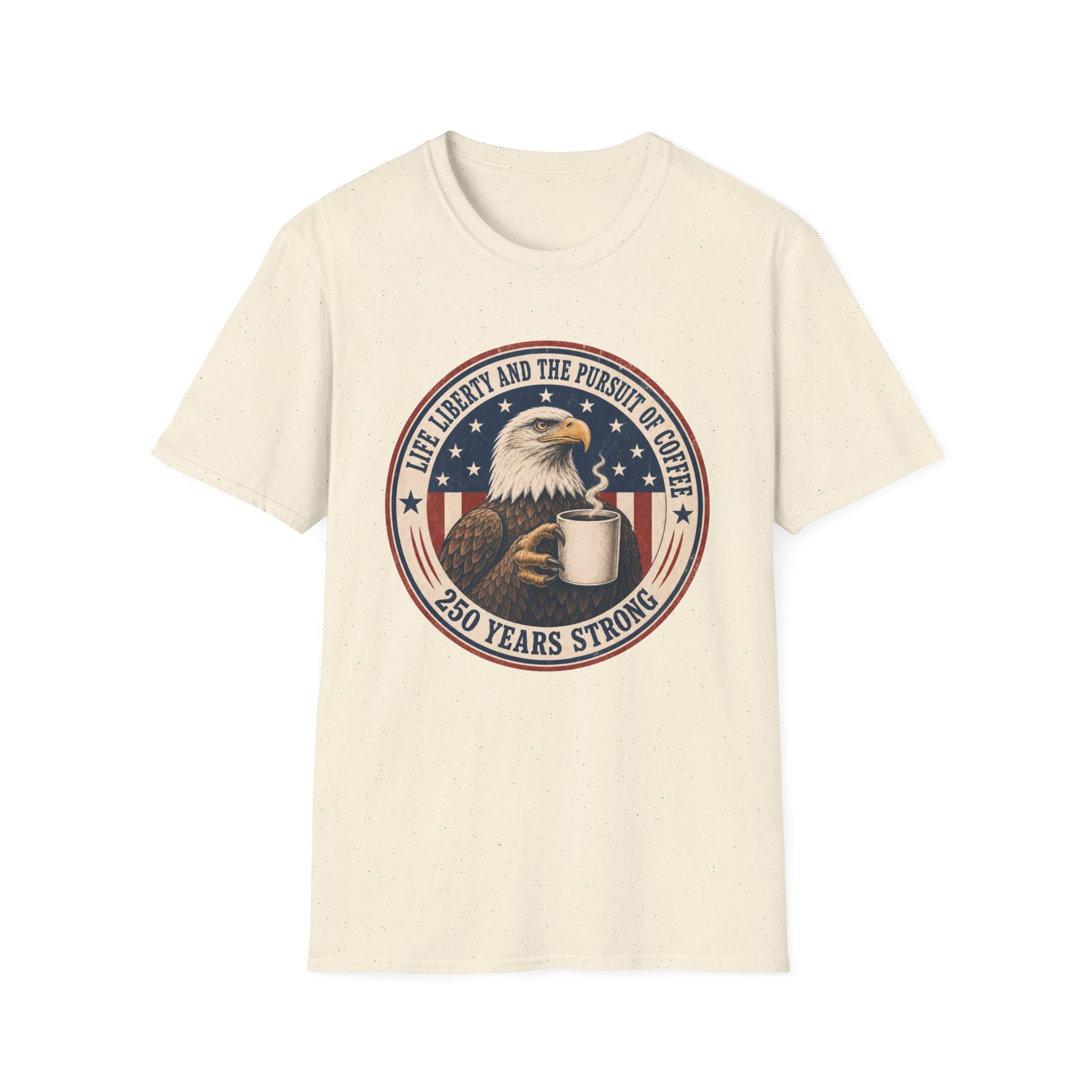 Life, Liberty and the Pursuit of Coffee T-Shirt