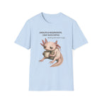 Axolotls Regenerate Coffee T‑Shirt