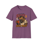 Fueled by Spite & Dark Roast T-Shirt