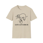 Sloth-A Latte Going On T-Shirt