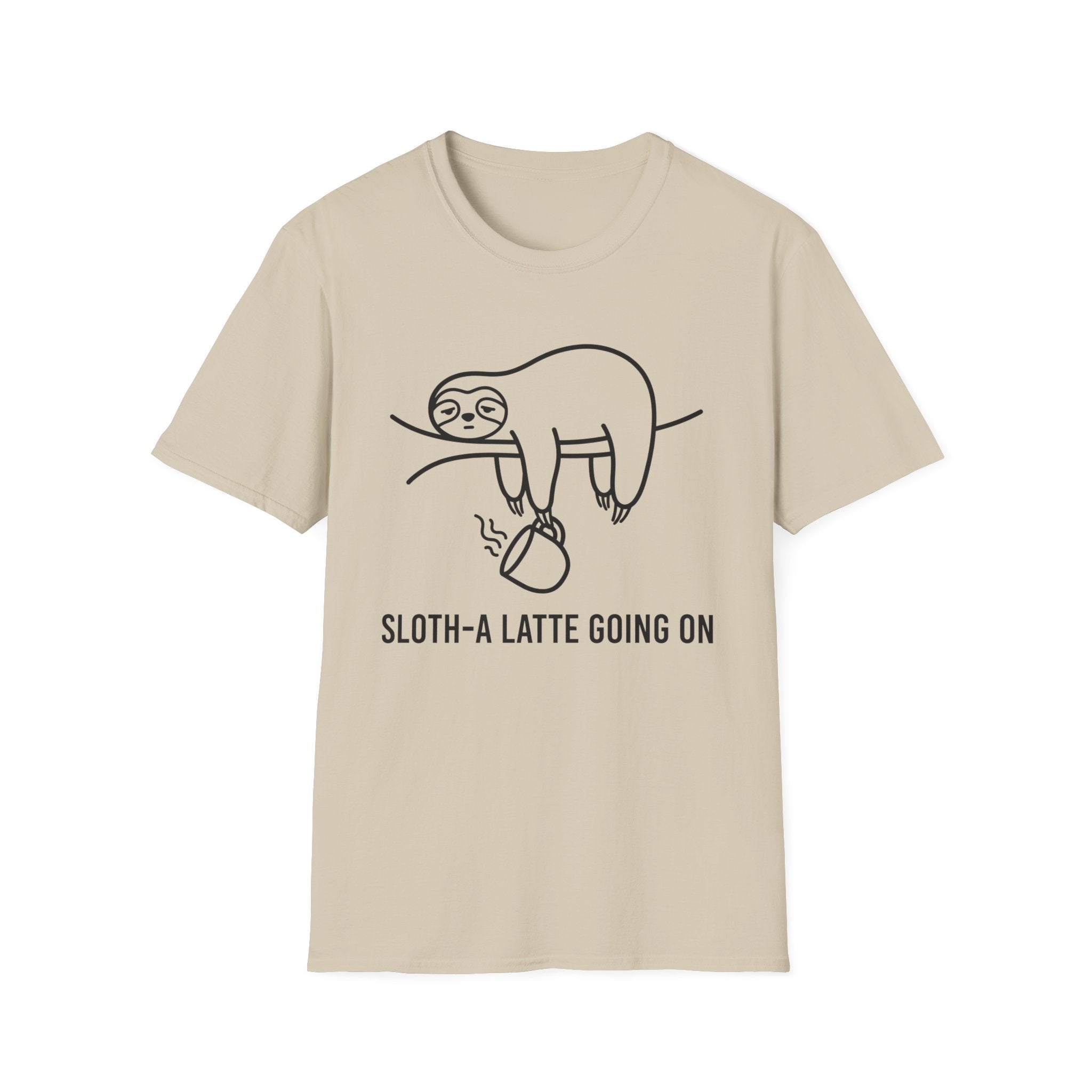Sloth-A Latte Going On T-Shirt