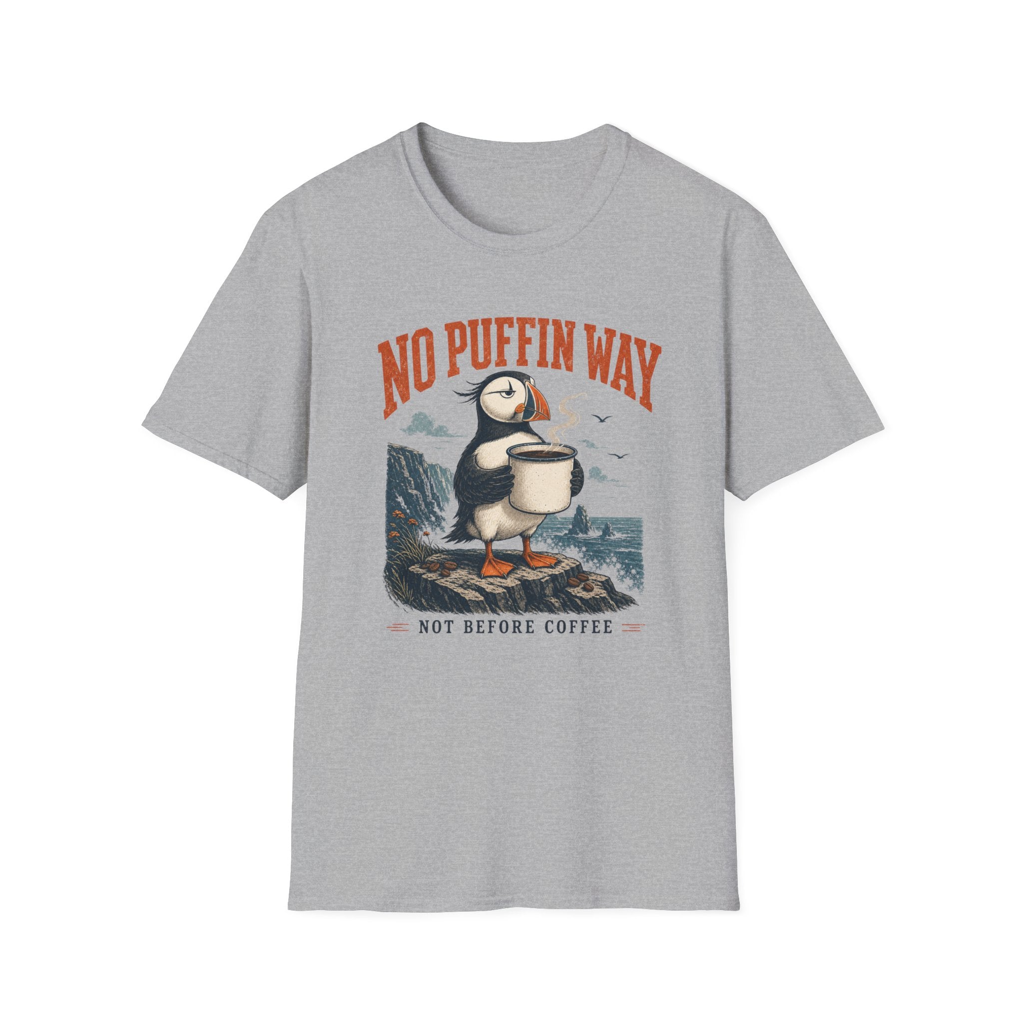 No Puffin Way T-Shirt