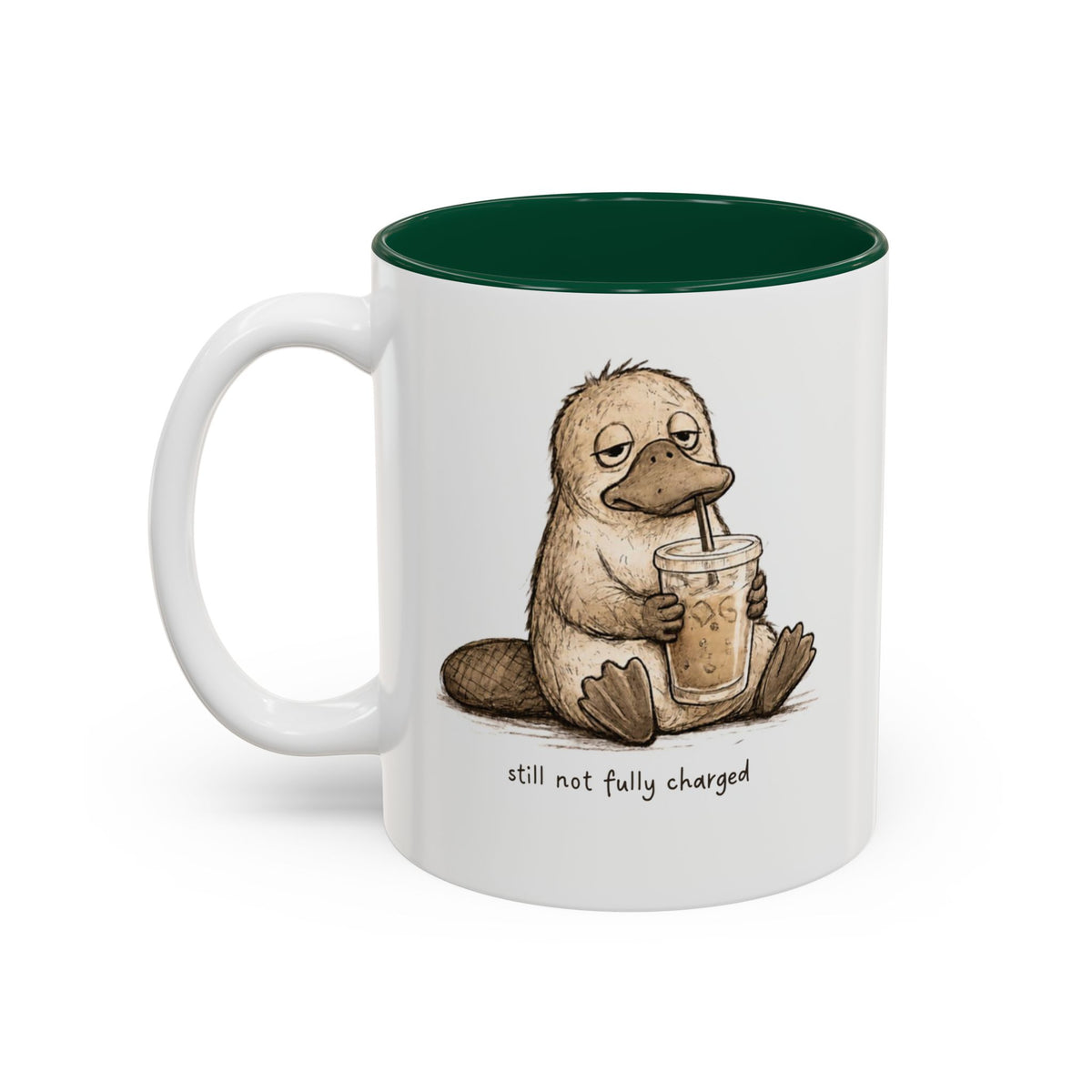 Still Not Fully Charged Platypus Coffee Mug, another view. Sleepy platypus sipping iced coffee with “still not fully charged” text