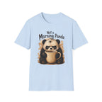 Not a Morning Panda T-Shirt