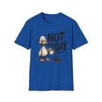 Not Today Duck T-Shirt