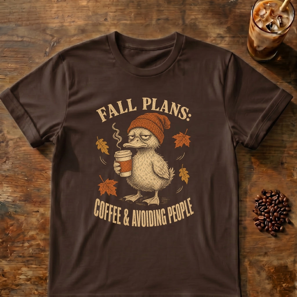 Duck graphic for Fall Plans Duck on Dark-Chocolate T-shirt