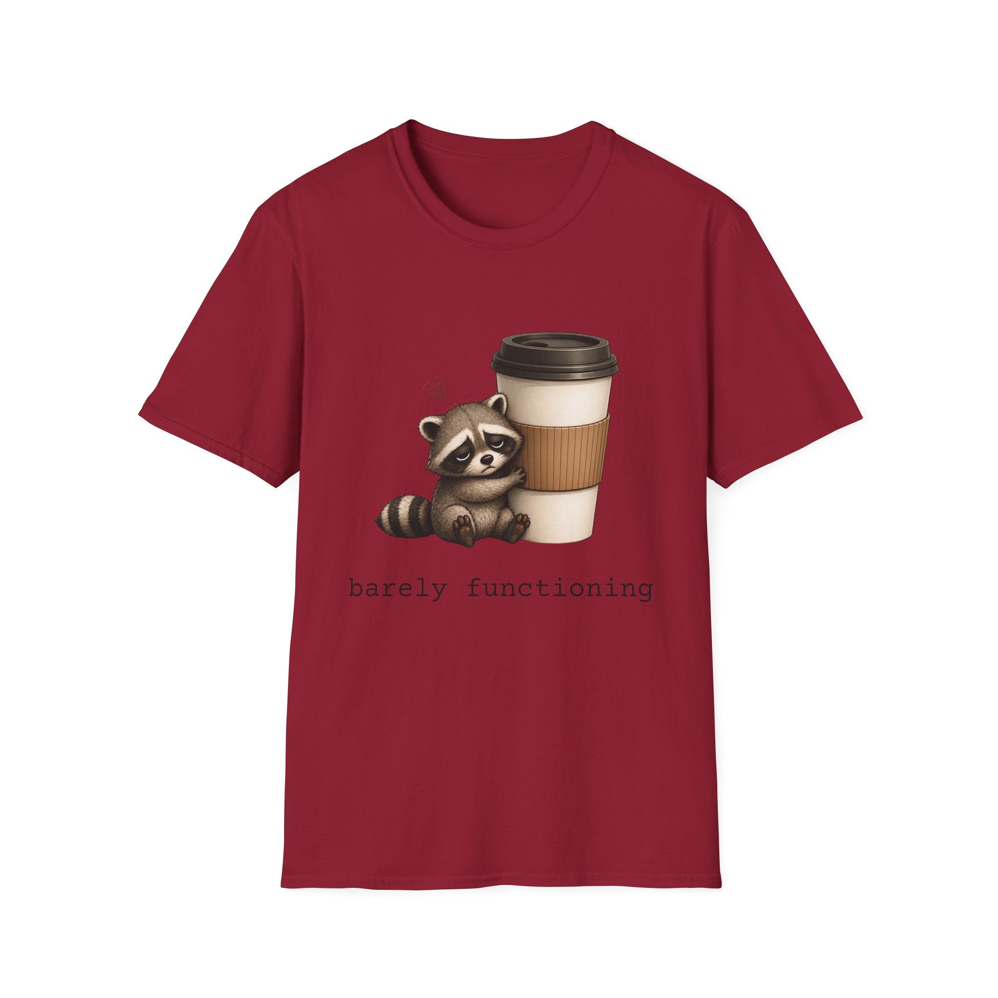 Raccoon 'barely functioning' T-Shirt