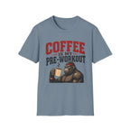 Coffee Is My Pre-Workout T-Shirt