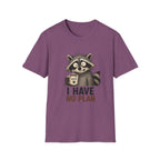I Have No Plan T-Shirt