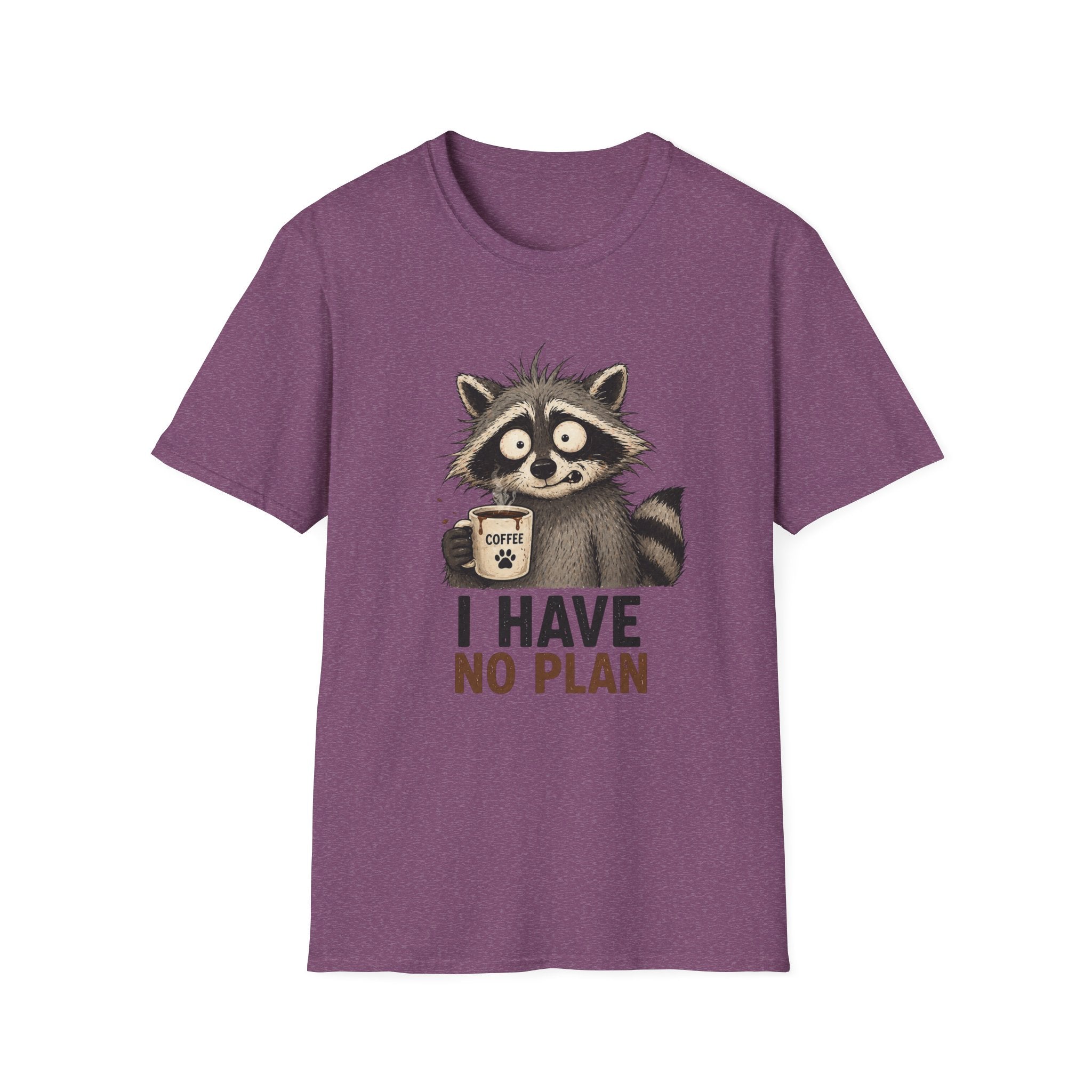 I Have No Plan T-Shirt