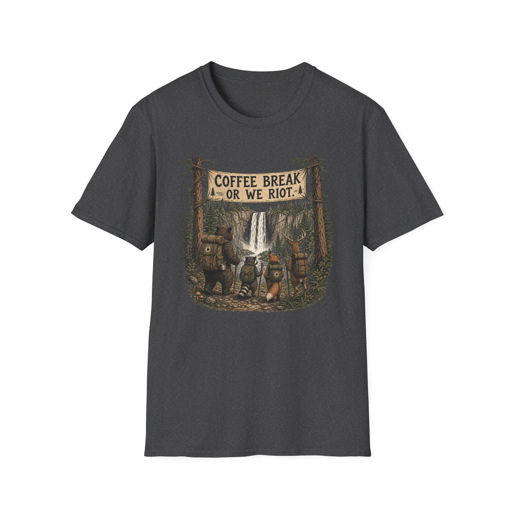 Coffee Break or We Riot T-Shirt