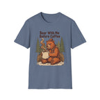 Bear With Me Before Coffee T-Shirt