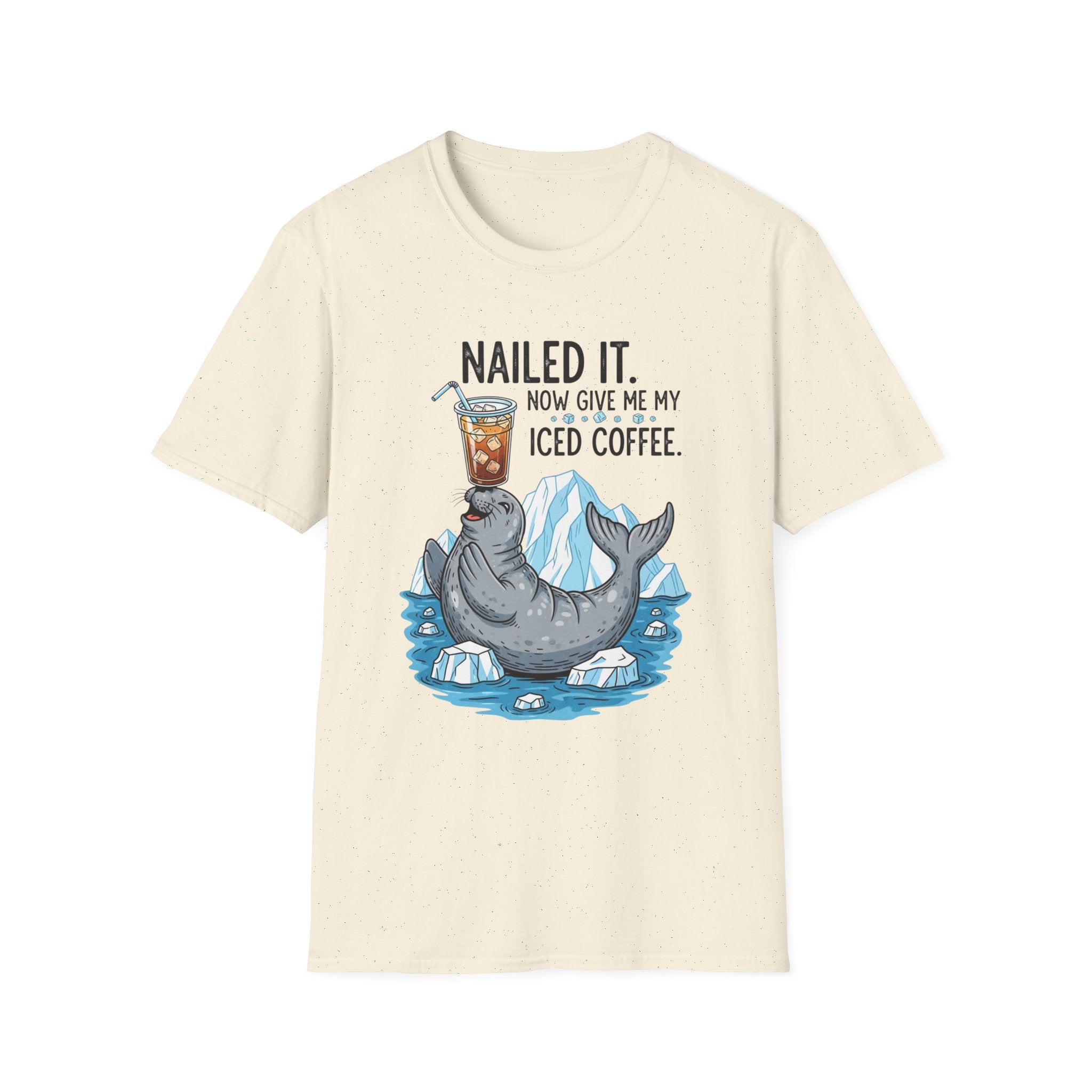 Nailed It Seal Iced Coffee T-Shirt