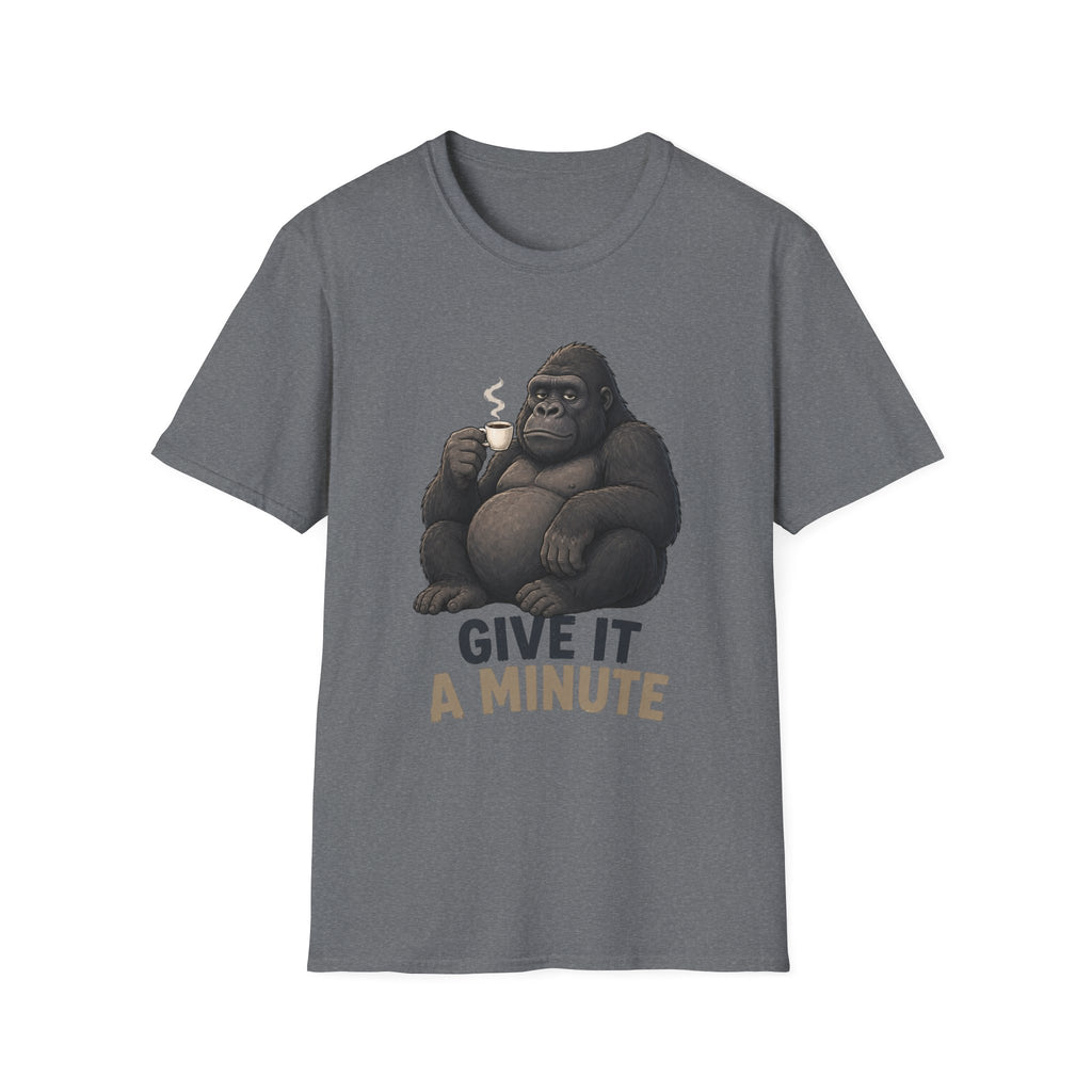 Gorilla 'Give It a Minute' T‑Shirt