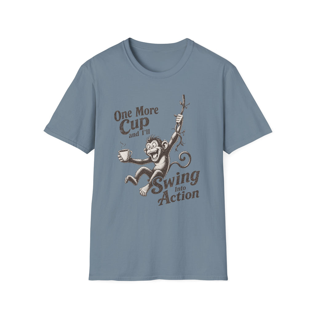 One More Cup Monkey T-Shirt