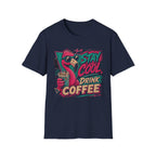 Stay Cool Coffee T-Shirt