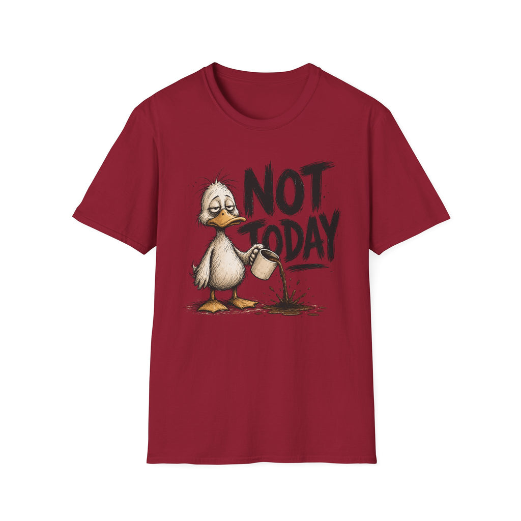 Not Today Duck T-Shirt