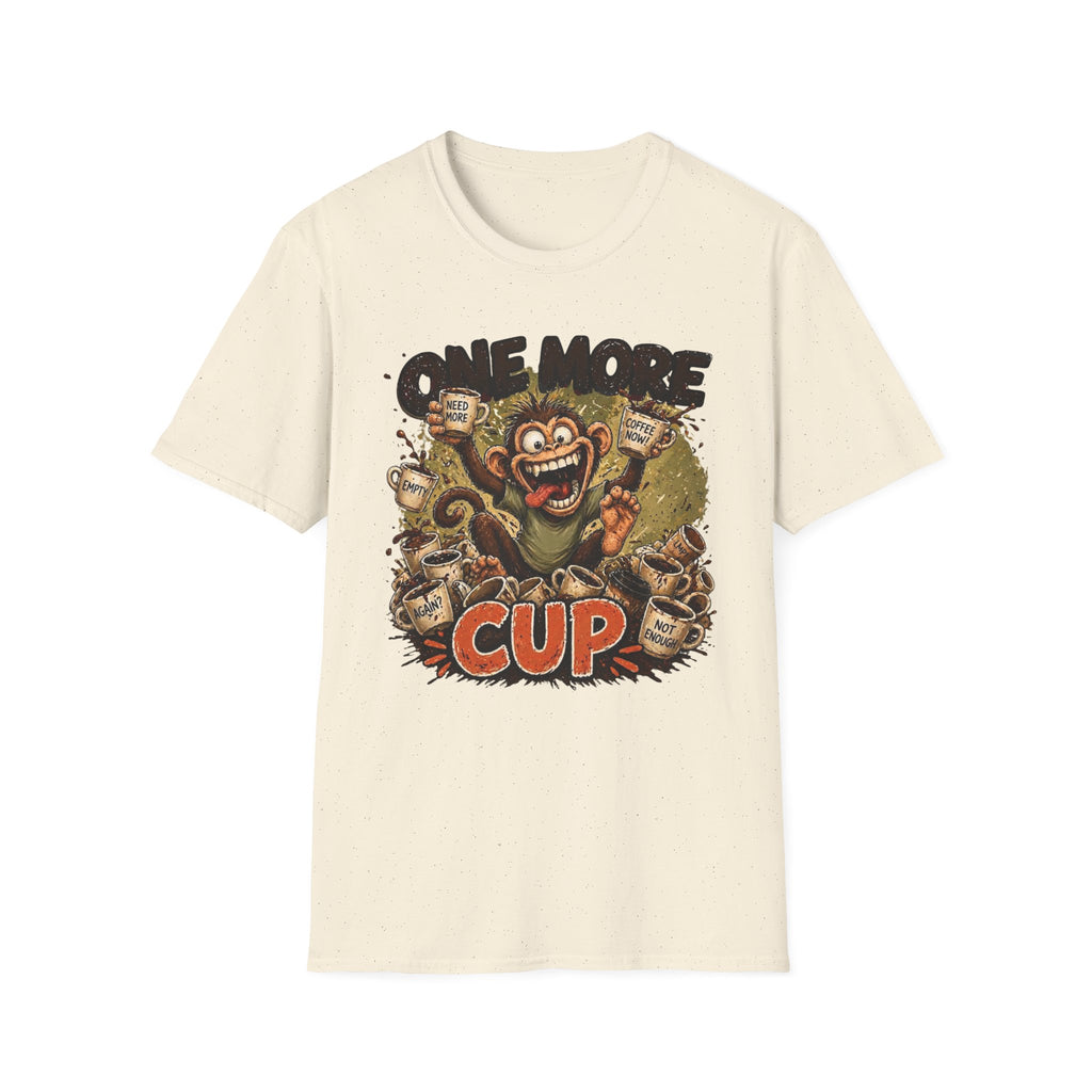 One More Cup Monkey T-Shirt
