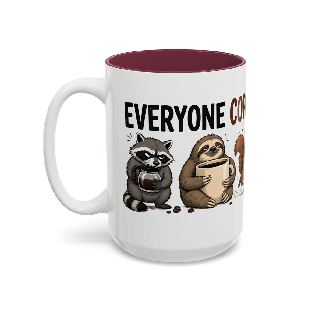 Everyone Copes Differently Animal Coffee Mug, 15 oz, white with maroon interior. Wraparound mug with a raccoon, sloth, squirrel, duck and otter coping with coffee under “Everyone Copes Differently”