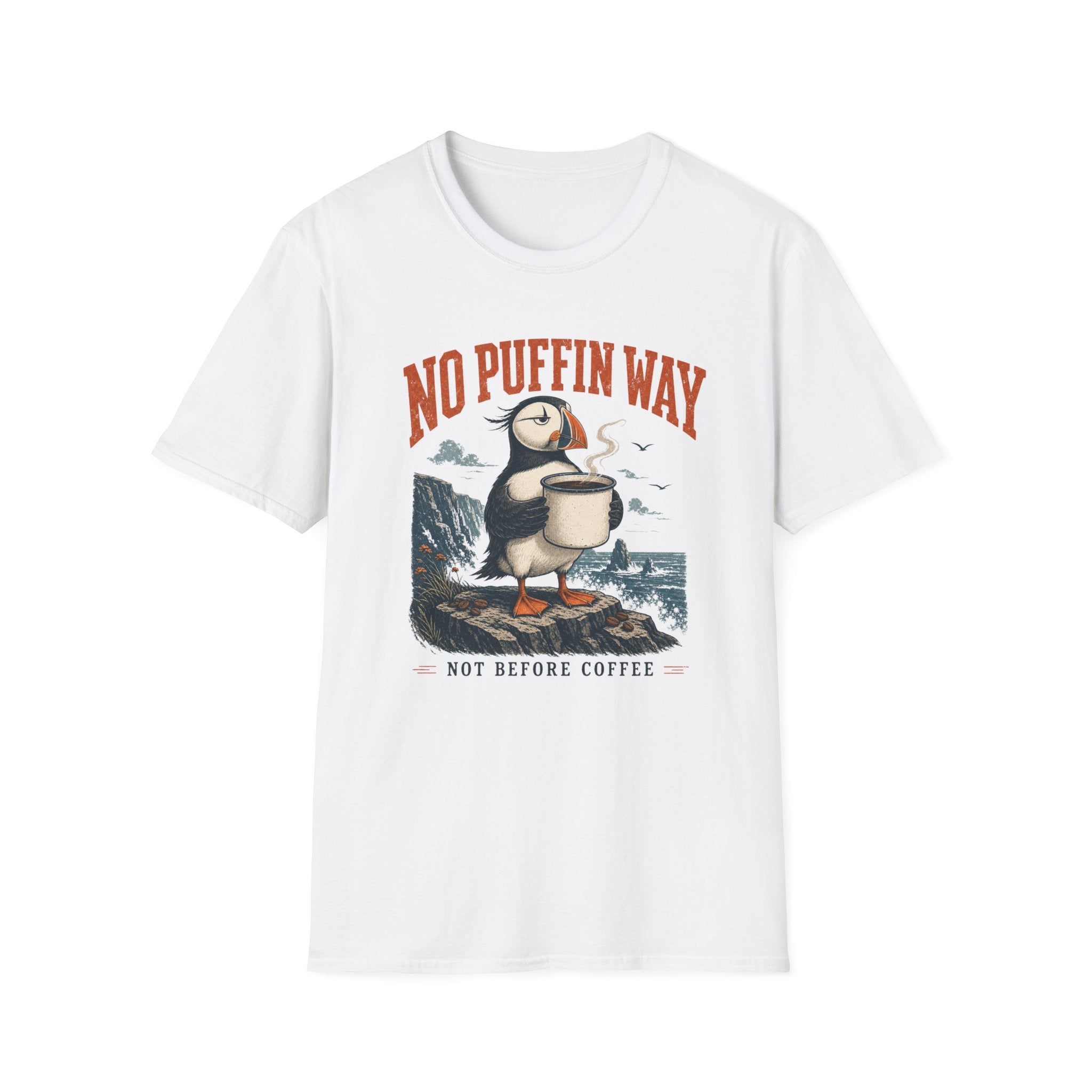 No Puffin Way T-Shirt